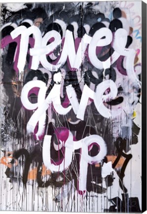 Framed Never Give Up Print