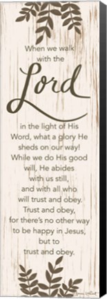 Framed When We Walk with the Lord Print