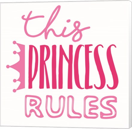 Framed Princess Rules Print