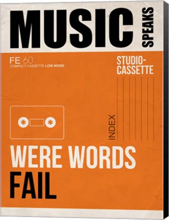 Framed Music Speaks Were Words Fail Print