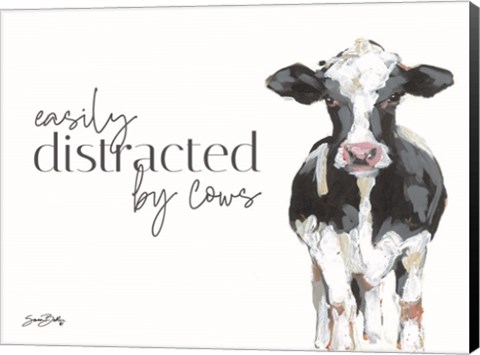 Framed Easily Distracted by Cows Print