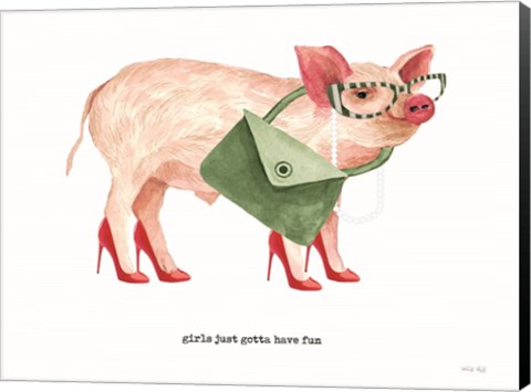 Framed Girls Just Got to Have Fun Pig Print