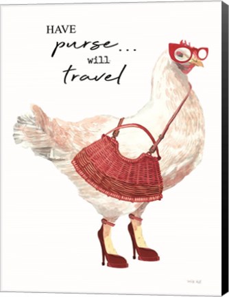 Framed Have Purse, Will Travel Chicken Print