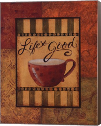 Framed Life's Good Print