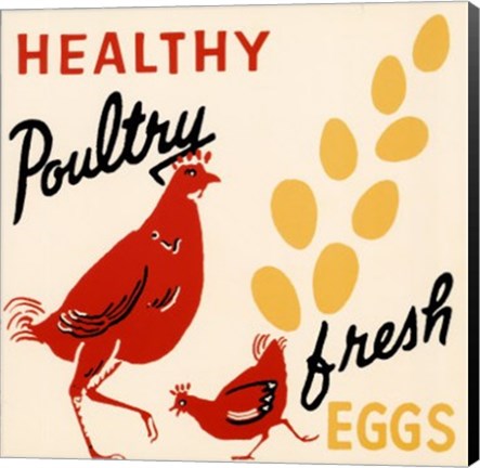 Framed Healthy Poultry-Fresh Eggs Print