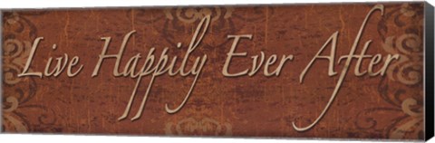 Framed Live Happily Ever After - mini Print