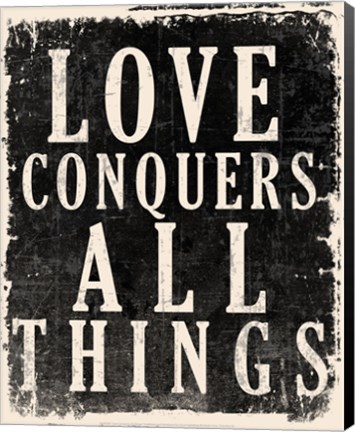 Framed Love Conquers All - Voltaire Quote Print