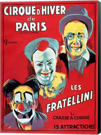 Framed Poster advertising the &#39;Cirque d&#39;Hiver de Paris&#39; featuring the Fratellini Clowns Print