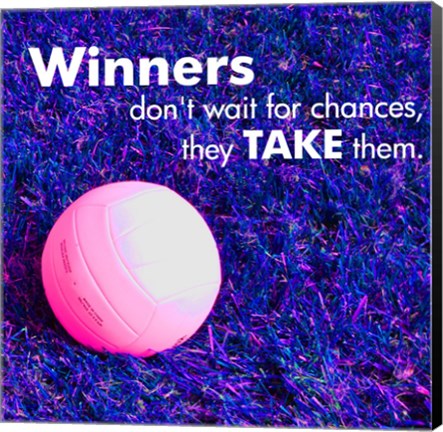 Framed Winners Don&#39;t Wait for Chances Print