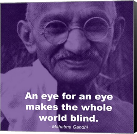 Framed Gandhi - Eye For An Eye Quote Print