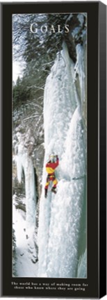 Framed Goals-Ice Climber Print