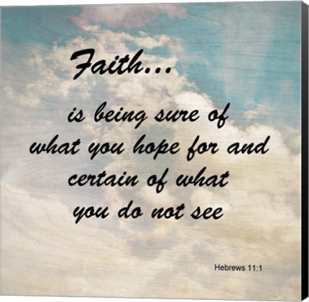 Framed Faith Hebrews 11:1 Against the Sky Print