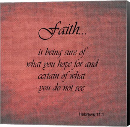 Framed Faith Hebrews 11:1 Print