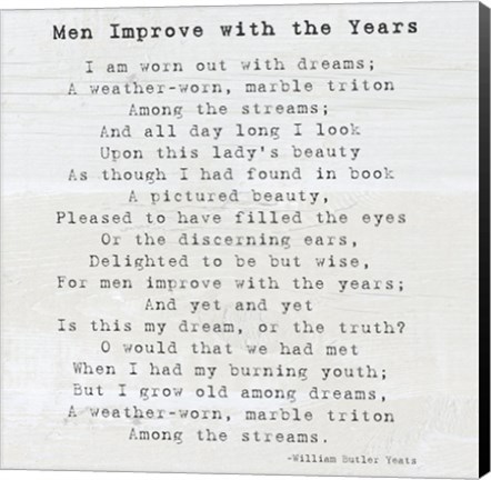 Framed Men Improve With the Years, William Butler Yeats Print