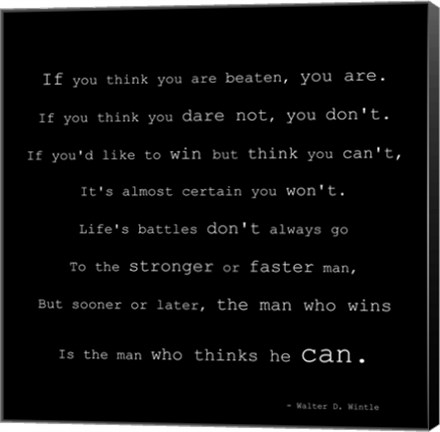 Framed If You Think You are Beaten Quote by Walter D. Wintle Print