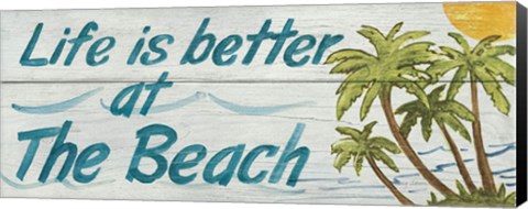 Framed Life is Better at the Beach Print