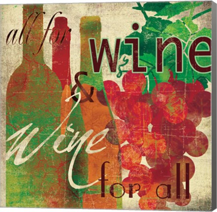Framed Wine for All Print