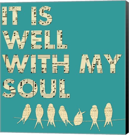 Framed It Is Well With My Soul - Aqua Print