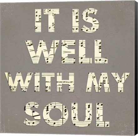 Framed It Is Well With My Soul - Gray Print