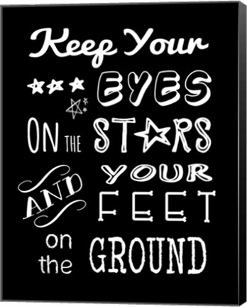 Framed Keep Your Eyes On the Stars Print