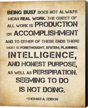 Framed Seeming to Do is Not Doing - Thomas Edison Print