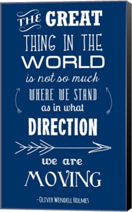 Framed Direction We Are Moving Print