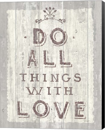Framed Do All Things Driftwood Print