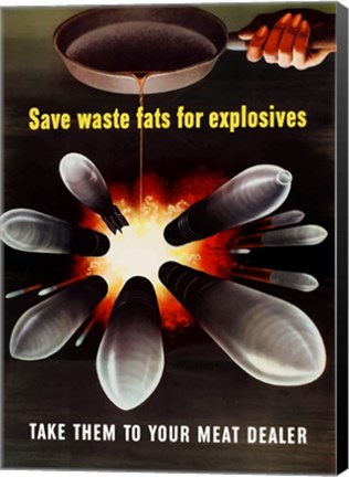 Framed Save Waste Fats for Explosives Print