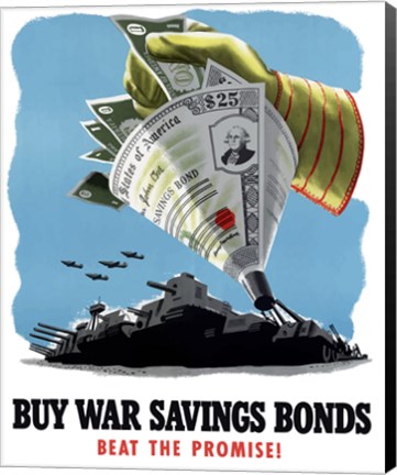 Framed Buy War Savings Bonds - Beat the Promise! Print