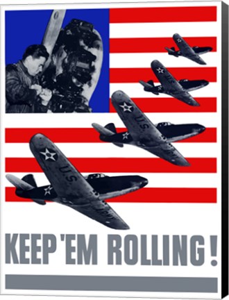 Framed Keep &#39;Em Rolling! - Planes Over Flag Print