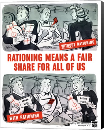 Framed Rationing Means a Fair Share for All of Us Print