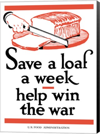 Framed Save a Loaf a Week - Help Win the War Print