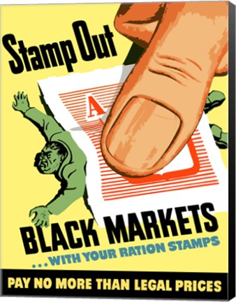 Framed Stamp Out Black Markets Print