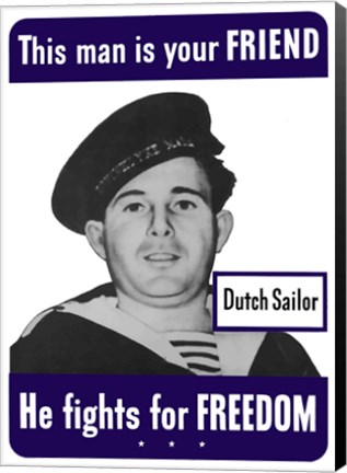 Framed This Man is Your Friend - Dutch Sailor Print