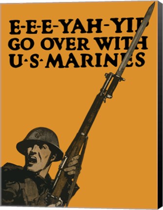 Framed Go Over with U.S. Marines Print