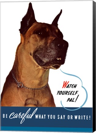 Framed Watch Yourself, Pal. (Great Dane) Print