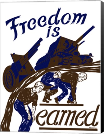 Framed Freedom is Earned Print