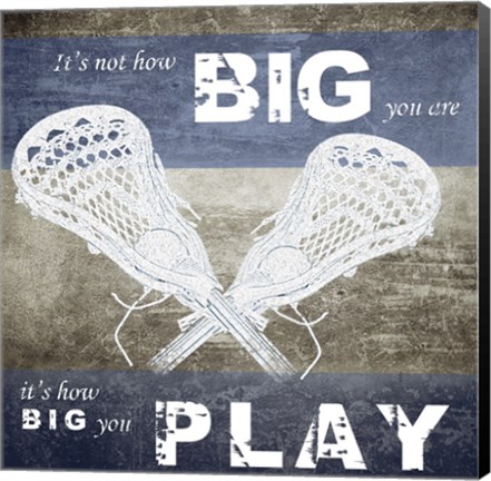 Framed How Big You Play Print