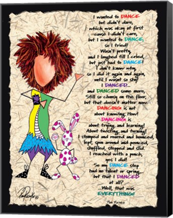 Framed I Danced Print