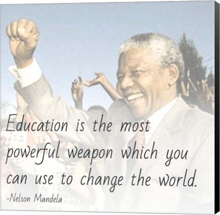 Framed Education is the Most Powerful Weapon - Nelson Mandela Quote Print