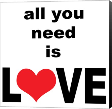 Framed All You Need Is Love 1 Print