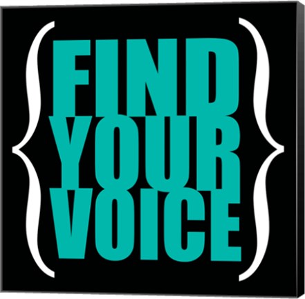 Framed Find Your Voice 6 Print