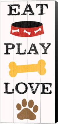 Framed Eat Play Love - Dog 1 Print
