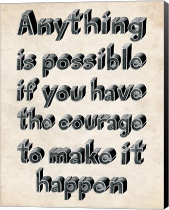 Framed Anything is Possible Print