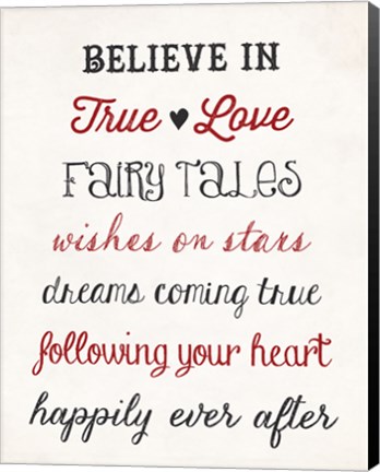 Framed Believe in True Love Print