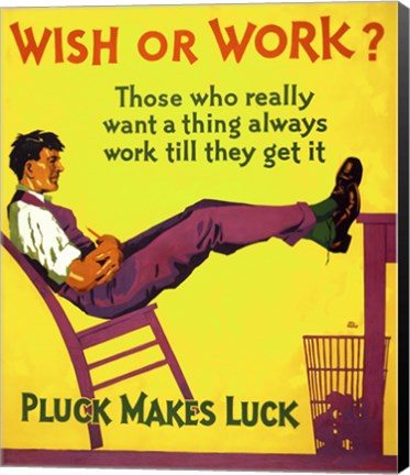 Framed Wish or work? Print