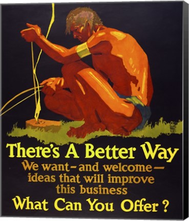 Framed There's A Better Way Print