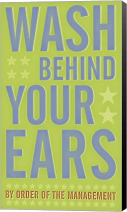 Framed Wash Behind Your Ears Print