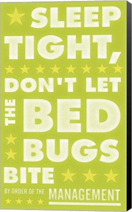 Framed Sleep Tight, Don&#39;t Let the Bedbugs Bite (green &amp; white) Print