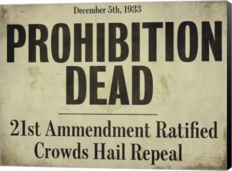 Framed Prohibition Print